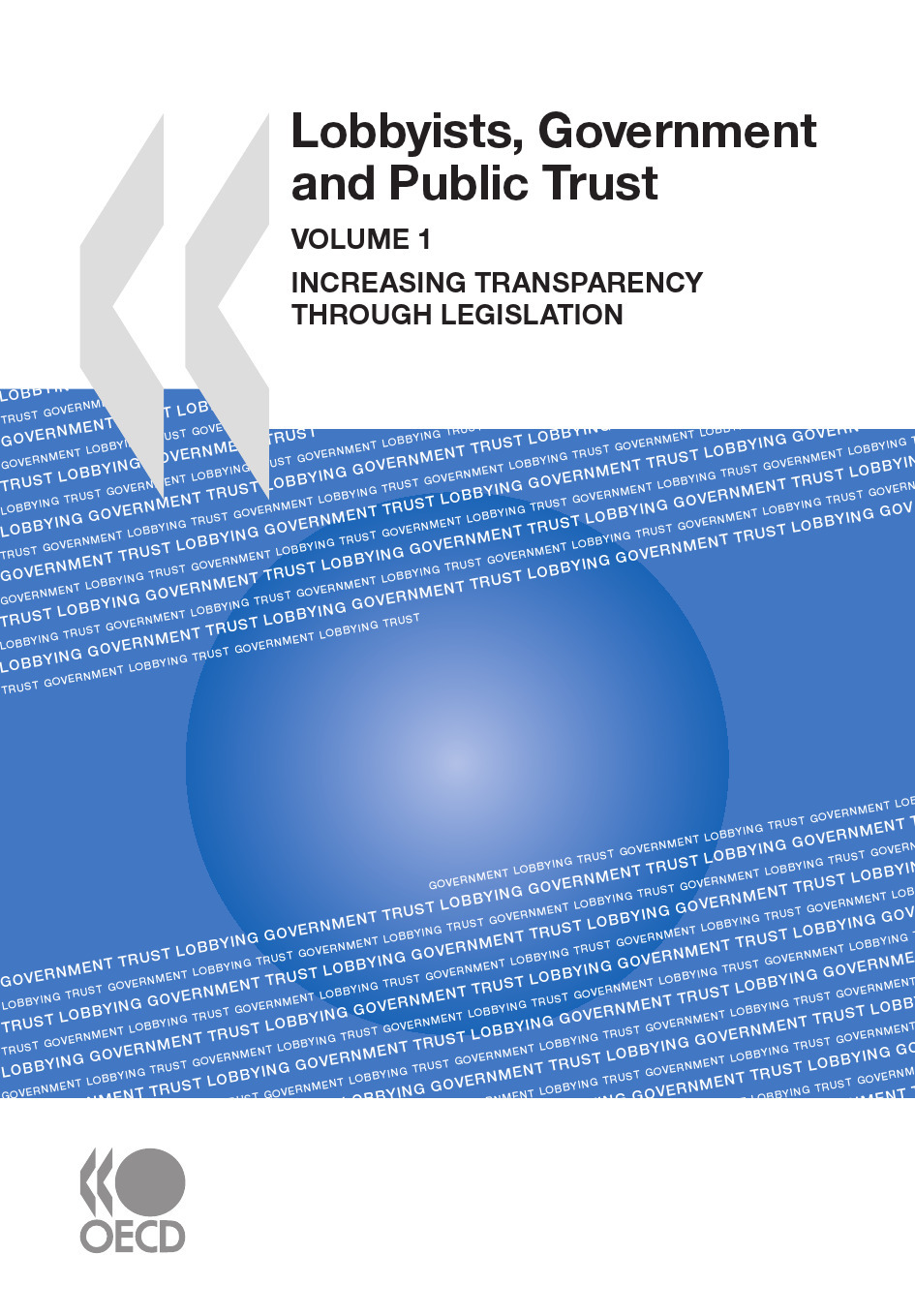ebook cover of Lobbyists, Governments and Public Trust, Volume 1, by Collective