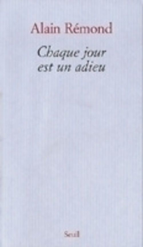 ebook cover of Chaque jour est un adieu, by Remond Alain