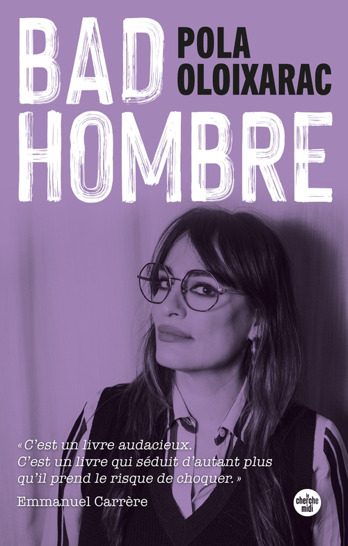 ebook cover of Bad Hombre, by Pola Oloixarac