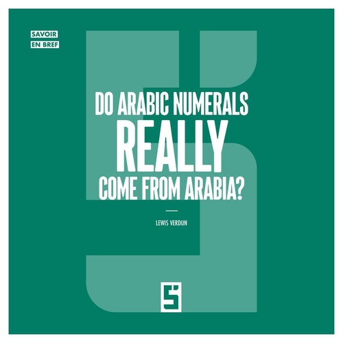 Couverture ebook de Do Arabic Numerals Really Come from Arabia ?, de Lewis Verdun