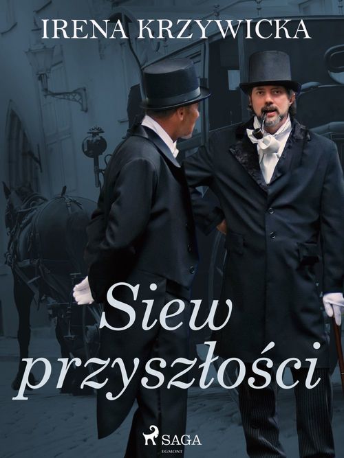 Couverture ebook de Siew przyszlo´sci, de Irena Krzywicka