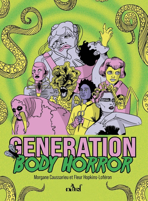 ebook cover of Génération Body horror, by Morgane Caussarieu, Fleur Hopkins-Loféron