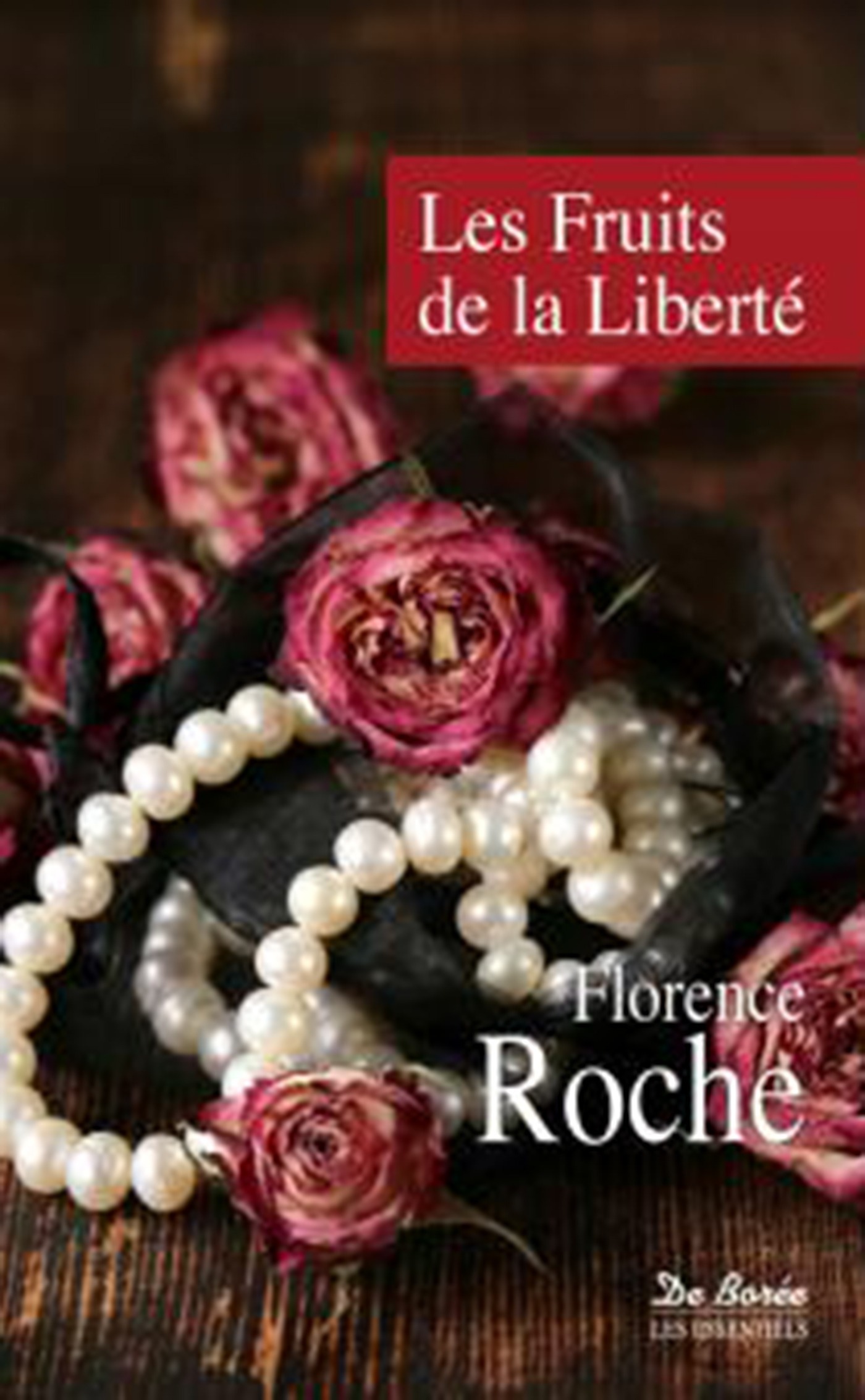 ebook cover of Les Fruits de la liberté, by Florence Roche