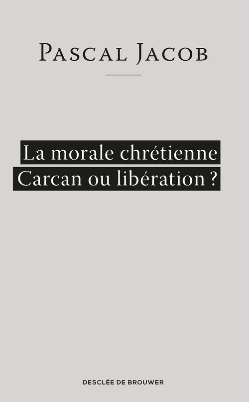 Couverture ebook de La morale chrétienne, de Pascal Jacob