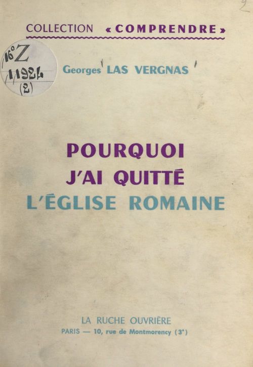 Couverture ebook de Pourquoi j'ai quitté l'Église romaine, de Georges Las Vergnas