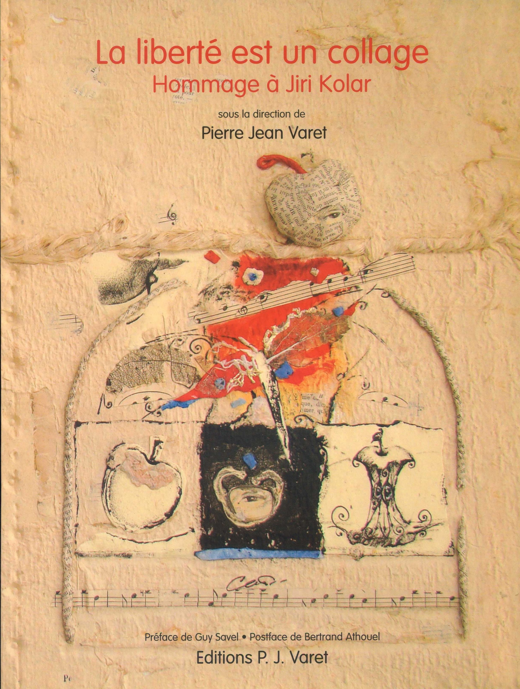 Couverture ebook de La liberté est un collage - Hommage à Jiri Kolar, de Pierre Jean Varet