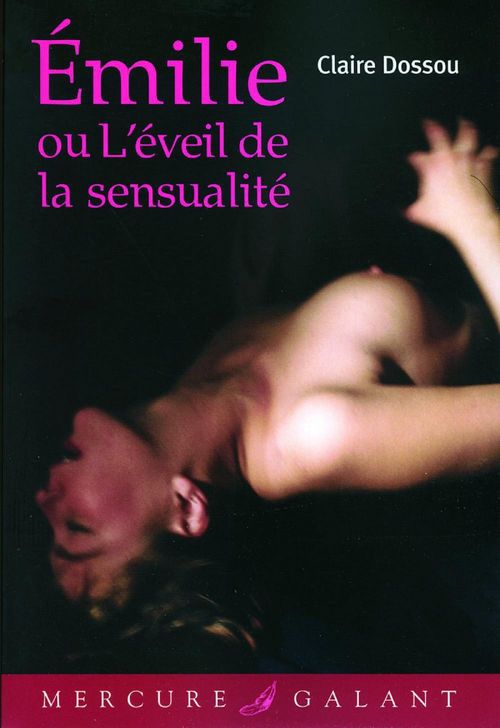ebook cover of Émilie ou l'éveil de la sensualité, by Claire Dossou