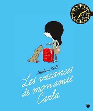 ebook cover of Les vacances de mon amie Carla, by Stéphane Kiehl