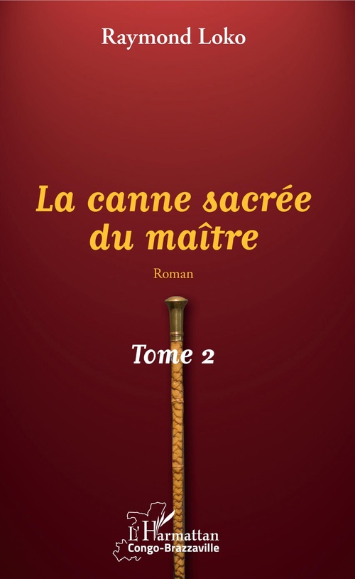 Couverture ebook de La canne sacrée du maître Tome 2, de Raymond Loko