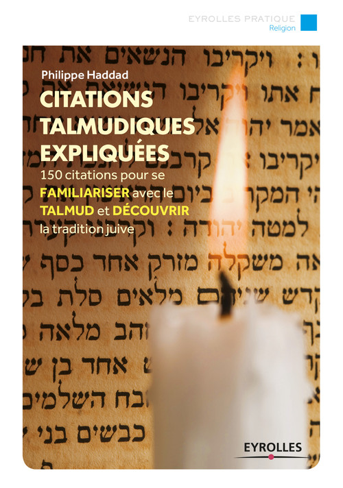 ebook cover of Citations talmudiques expliquées, by Philippe Haddad