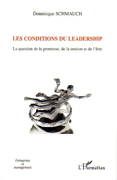 Couverture ebook de Les conditions du leadership, de Dominique Schmauch