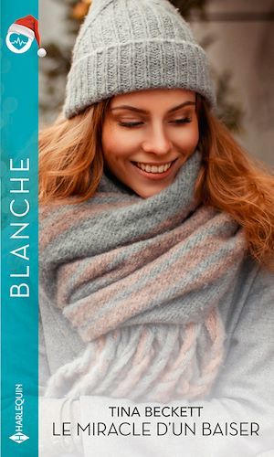 ebook cover of Le miracle d'un baiser, by Tina Beckett