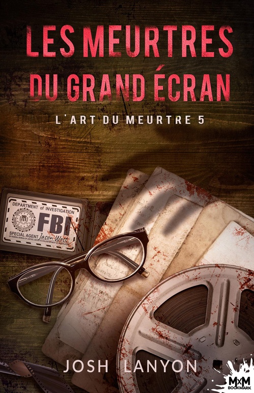 ebook cover of Les meurtres du grand écran, by Josh Lanyon