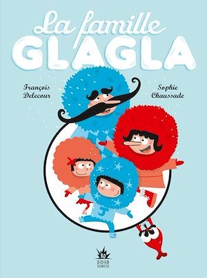 ebook cover of La famille Glagla, by Delecour/Chaussade