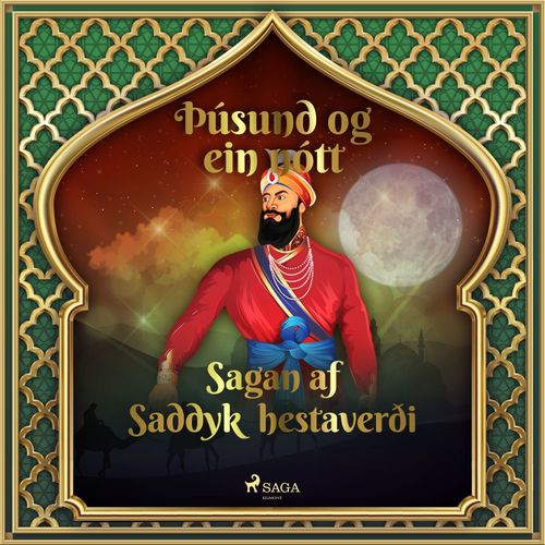 Couverture audiobook de Sagan af Saddyk hestaverði (Þúsund og ein nótt 12), de - Ýmsir