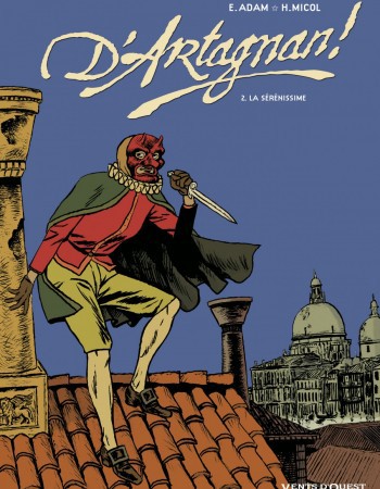 ebook cover of D'Artagnan ! - Tome 02, by Eric Adam, Hugues Micol