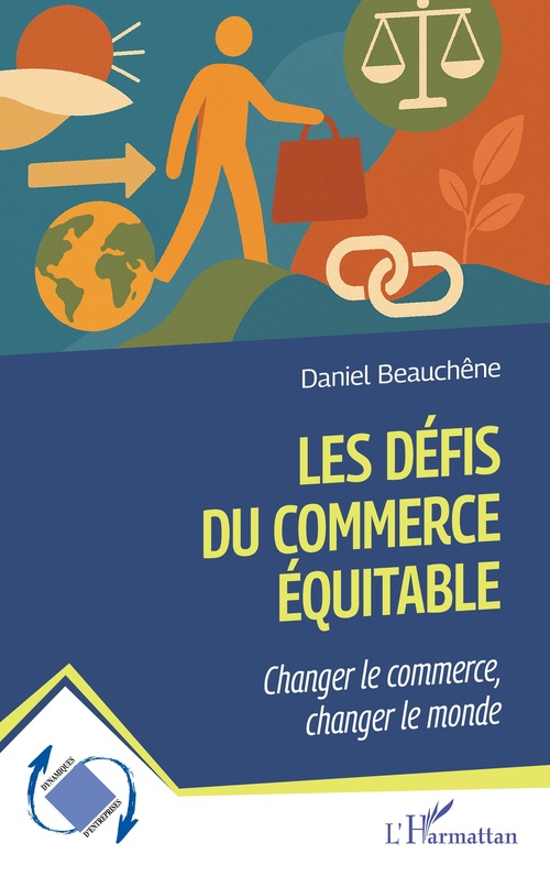 ebook cover of Les défis du commerce équitable, by Daniel Beauchene