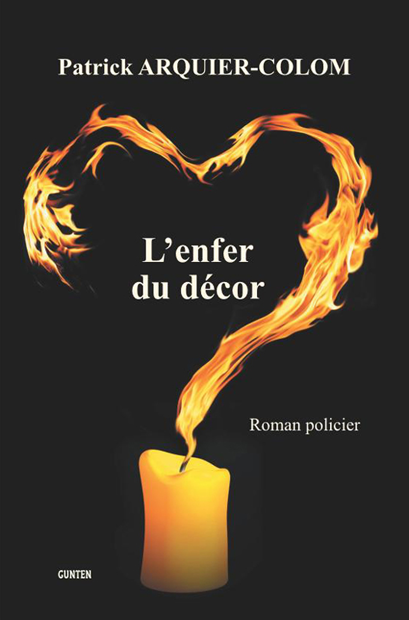 ebook cover of L'enfer du décor, by Patrick Arquier-colom