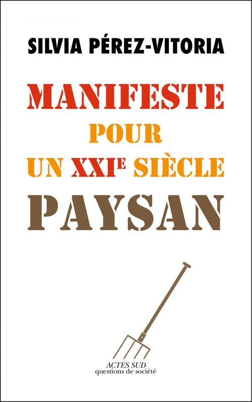 ebook cover of Manifeste pour un XXIe siècle paysan, by Silvia Pérez-vitoria