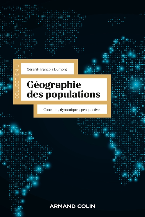 Couverture ebook de Géographie des populations, de Gérard-François Dumont
