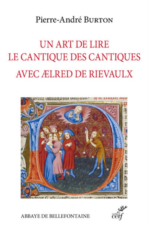 Couverture ebook de UN ART DE LIRE LE CANTIQUE DES CANTIQUES AVEC AELRED DE RIELVAULX, de Pierre-andré Burton