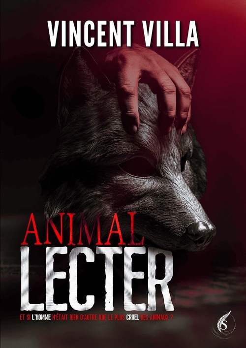 Couverture ebook de Animal Lecter, de Vincent Villa