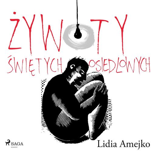 audiobook cover of Zywoty ´swietych osiedlowych, by Lidia Amejko