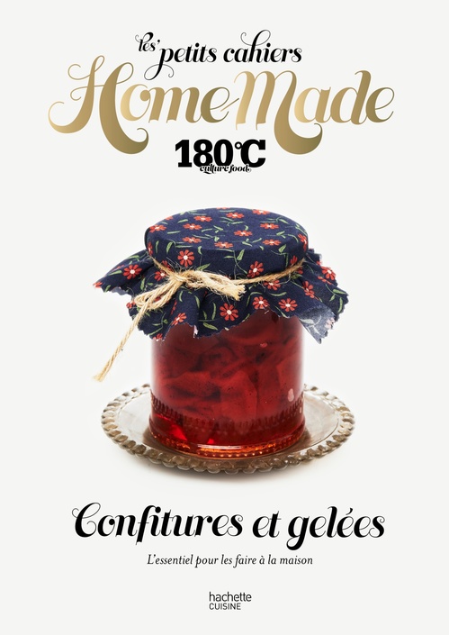 Couverture ebook de Les petits cahiers Home Made 180°C - Confitures et gelées, de 180°C