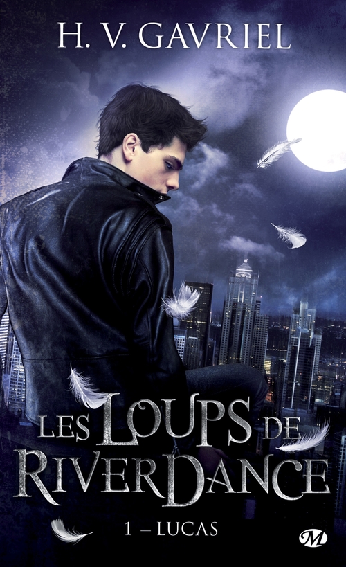 Couverture ebook de Les Loups de Riverdance, T1 : Lucas, de H. V. Gavriel