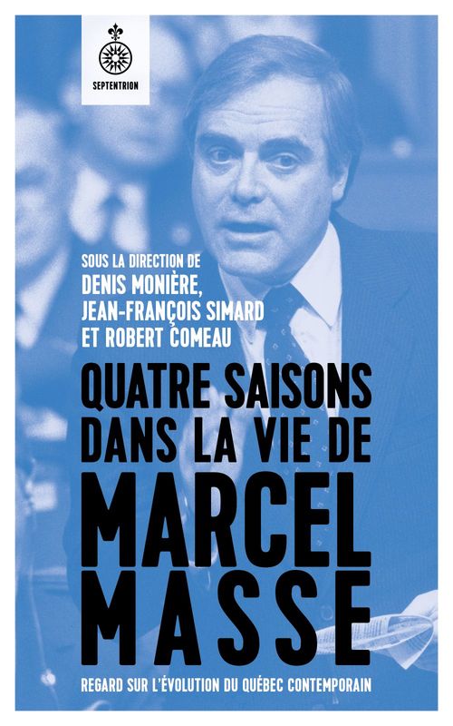 Couverture ebook de Quatre saisons dans la vie de Marcel Masse, de Moniere Denis