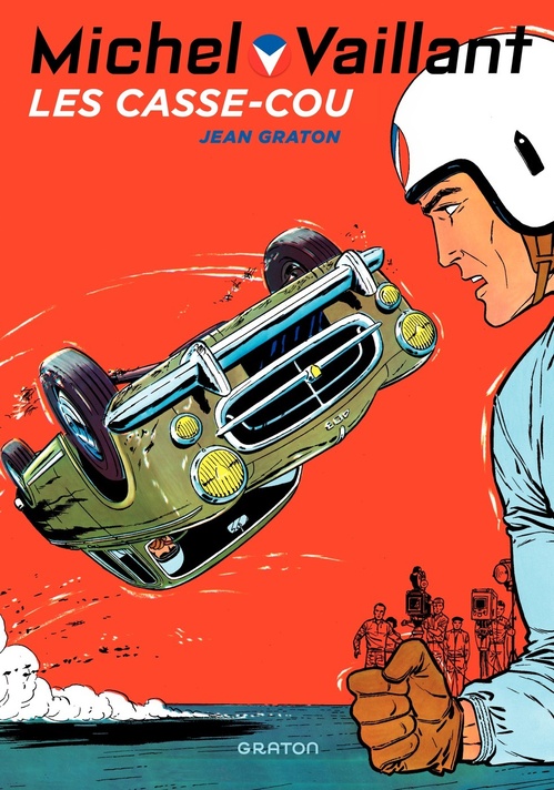 Couverture ebook de Michel Vaillant - Tome 7 - Les Casse-cou, de Jean Graton