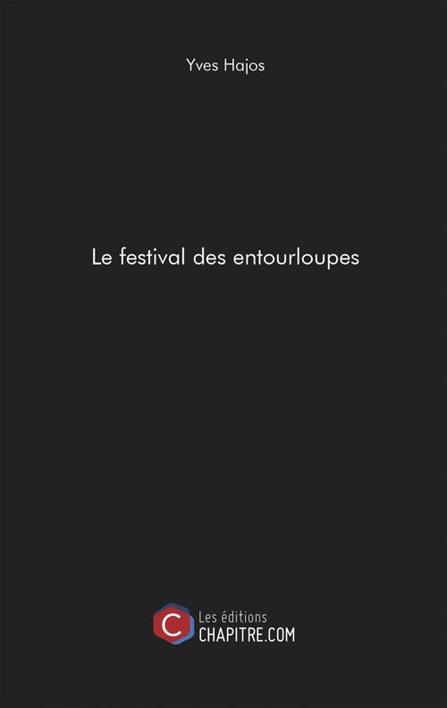 ebook cover of Le festival des entourloupes, by Yves Hajos