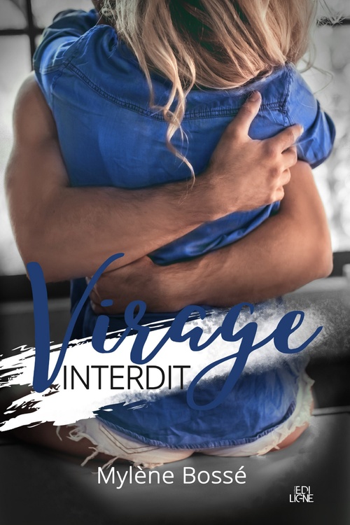 ebook cover of Virage interdit, by Mylene Bosse