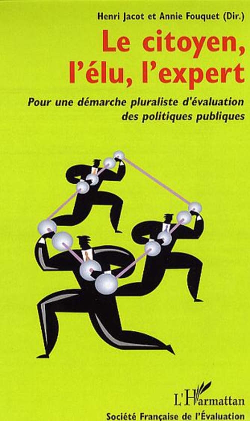 Couverture ebook de Le citoyen, l'élu, l'expert, de Annie Fouquet, Henri Jacot