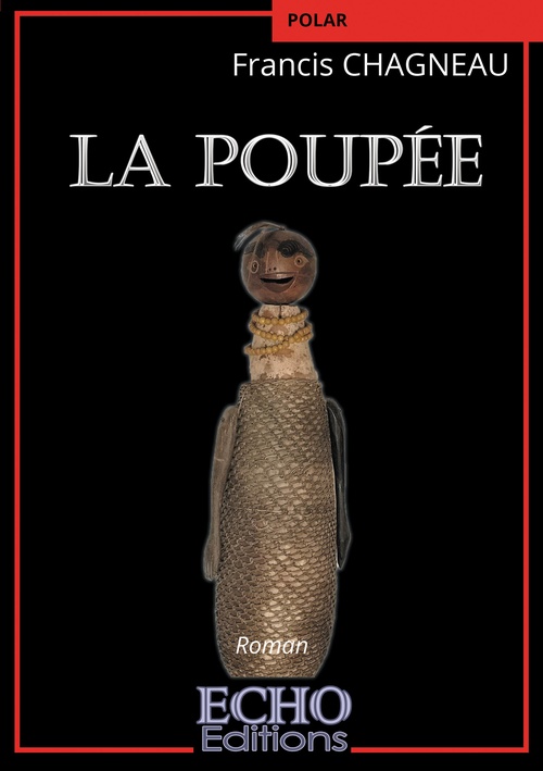 Couverture ebook de La poupée, de Francis Chagneau