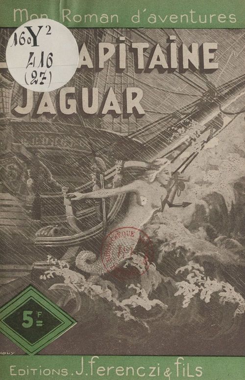 ebook cover of Le capitaine Jaguar, by Maurice D'Escrignelles
