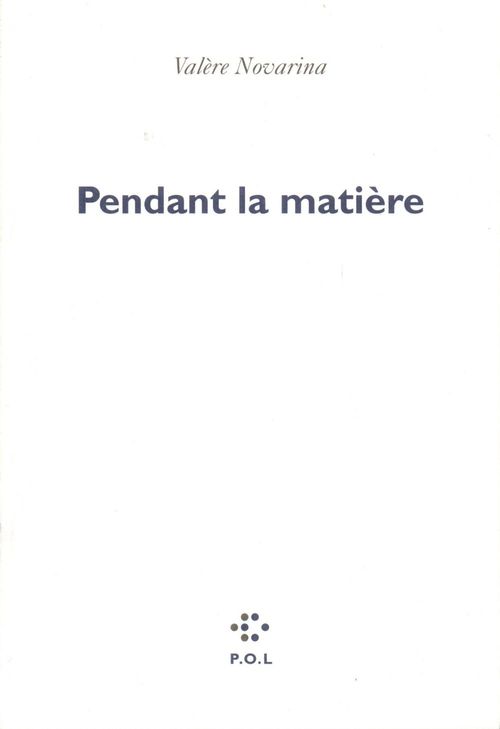 Couverture ebook de Pendant la matière, de Valère Novarina