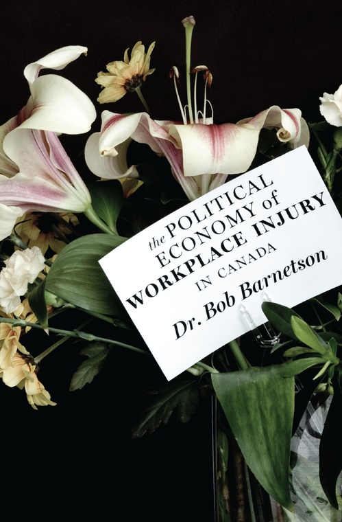 Couverture ebook de Political Economy of Workplace Injury in Canada, de Bob Barnetson