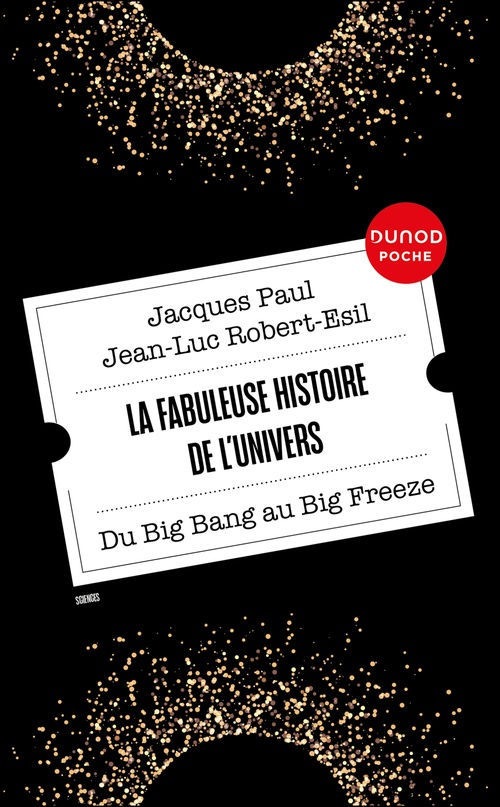 Couverture ebook de La fabuleuse histoire de l'Univers, de Jacques Paul, Jean-luc Robert-ésil