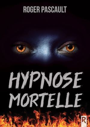 Couverture ebook de Hypnose mortelle, de Roger Pascault