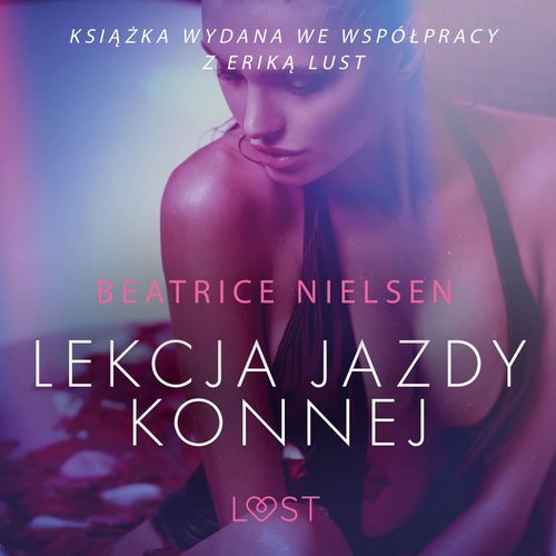 Couverture audiobook de Lekcja jazdy konnej - opowiadanie erotyczne, de Beatrice Nielsen