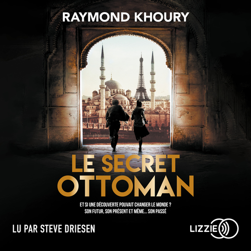Couverture audiobook de Le Secret ottoman, de Raymond Khoury