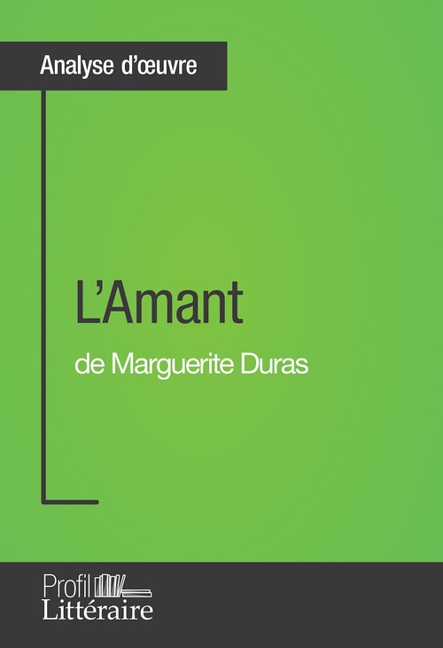 Couverture ebook de L'Amant de Marguerite Duras (Analyse approfondie), de Morgane Lambinet