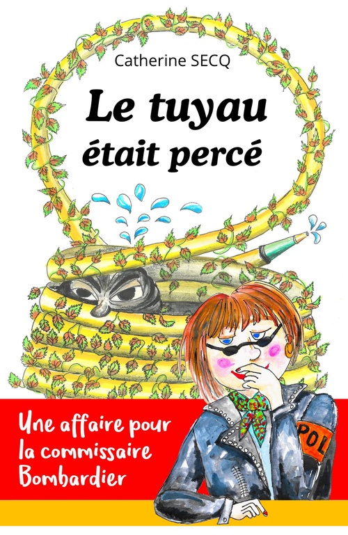 ebook cover of Le tuyau était percé, by Secq Catherine