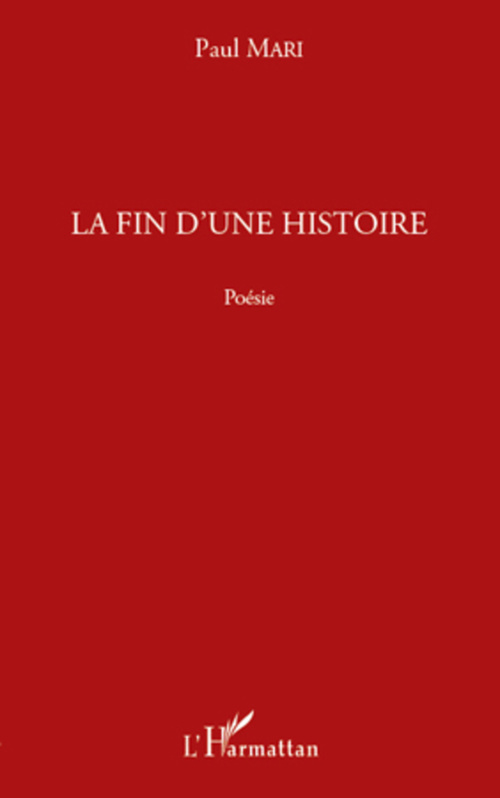 ebook cover of La fin d'une histoire, by Paul Mari