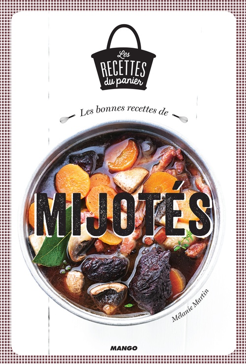 Couverture ebook de Les bonnes recettes de mijotés, de Mélanie Martin