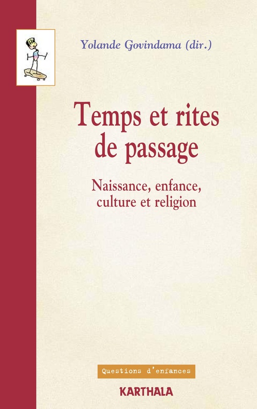 Couverture ebook de Temps et rites de passage - Naissance, enfance, culture et religion, de Yolande Govindama