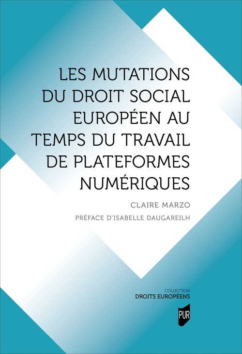Couverture ebook de Les mutations du droit social européen au temps du travail de plateformes numériques, de Claire Marzo