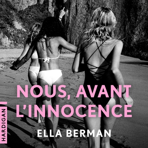 audiobook cover of Nous, avant l'innocence, by Ella Berman