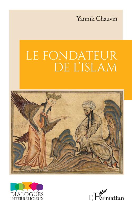 ebook cover of Le fondateur de l'islam, by Yannik Chauvin